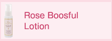 Rose Boosful Lotion